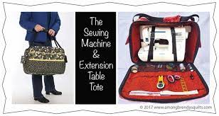 Maybe you would like to learn more about one of these? Sewing Machine Tote Pattern With Room For Table Extender Abq 168