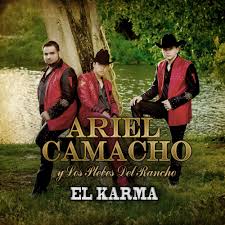 Ariel camacho lyrics with translations: Ariel Camacho Y Los Plebes Del Rancho El Karma Reviews Album Of The Year