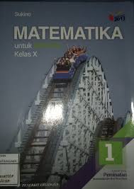 Di sini kami sediakan materi untuk pelajaran matematika peminatan sma kelas x kurikulum 2013 revisi 2018. Download Buku Matematika Kelas 10 Smk Kurikulum 2013 Penerbit Erlangga Cara Golden