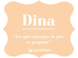 Significado Del Nombre Dina Origen Personalidad Santoral Popularidad
