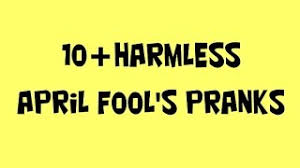 April fools' pranks that went horribly wrong. 10 April Fool S Day Prank Ideas Harmless Kid Friendly Youtube