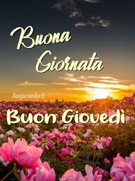 Risultati immagini per Buon GiovedÃ¬ estivo