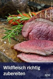 Wild Kaufen Und Zubereiten Tipps Und Rezepte Wildfleisch Reh Rezept Wildbraten
