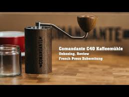 Die comandante mühle ist seit ein paar jahren die beste handmühle, die auf dem markt zu bekommen ist. Comandante C40 Kaffeemuhle Unboxing Review Und Ultimative French Press Zubereitung Youtube