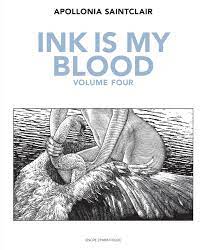 Ink Is My Blood: Vol. 4 (Ink Is My Blood, #4) by Apollonia Saintclair |  Goodreads