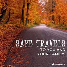 Safe travel quotes for instagram. Drive Safe During Your Holiday Travels Safe Travel Safe Travels Quote Holiday Travel