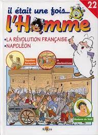 «precis historique de la revolution francaise : Il Etait Une Fois L Homme 2e Serie Ytra 22 1789 1814 La Revolution Francaise