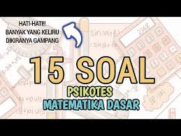 Contoh soal matematika dasar dan penyelesaiannya. 15 Soal Psikotes Matematika Dasar Youtube