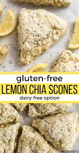 Lemon Chia Scones Gluten Free Dairy Free Option Dairy Free Scones Gluten Free Scones Dairy Free Biscuits