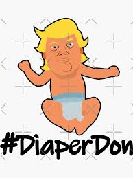 Diaper don Donald Trump in diaper ...