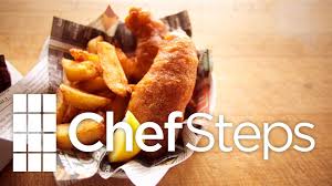 Fish Chips Recipe Chefsteps Chef Steps Recipes Fish N Chips Recipe