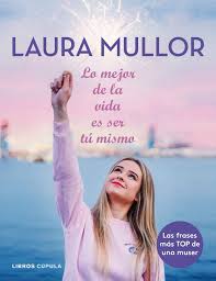 Lo mejor de la vida es ser tú mismo (Hobbies) : Mullor, Laura: Amazon.es:  Libros