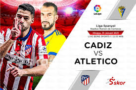 Atlético de madrid en la agenda de el universo. Link Live Streaming Cadiz Vs Atletico Madrid Di Liga Spanyol
