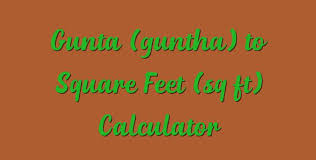 9 square feet = 1 square yard. Gunta Guntha To Square Feet Sq Ft Calculator Simple Converter