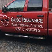 Established in 1983, good riddance pest control has been buffalo and western new york's trusted name in exterminating. Good Riddance Termite And Pest Control Mobile Al Alignable