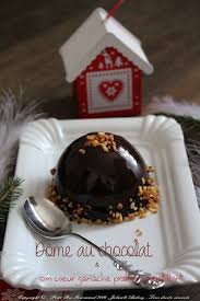 Dome Au Chocolat Et Son Coeur Croustillant Praline Recette Dome Chocolat Croustillant Praline Chocolat