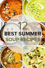 Best Summer Soup Recipes Summer Soup Recipes Summer Soup Healthy Soup Recipes