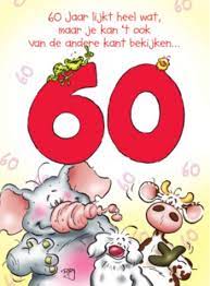 Spreuken 60 Jaar De Leukste 60 Jaar Spreuken