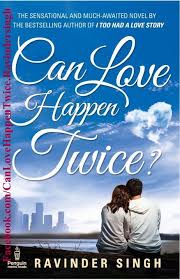 Download Pdf Ebook Can Love Happen Twice By Ravinder Singh Can Love Happen Twice Novels To Read Online English Novels