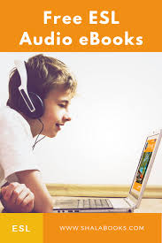 Our Collection Of Free Esl Audio Ebooks Allow You To Fully Integrate Technology Into The Classroom Utilizing Interact Learn English Esl Teaching Resources Esl
