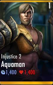 I hope this helps you out! Aquaman Injustice 2 Injustice Mobile Wiki Fandom