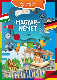 Új és aktuális német magyar állások. Magyar Nemet Kepes Matricas Szotar
