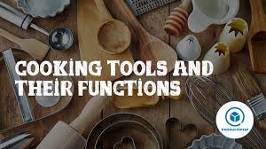 essential cooking tools and their