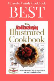 The Best Family Cookbook With Easy Surefire Recipes You Ll Love Good Housekeeping Cookbook Best Cookbooks For Beginners Good Housekeeping