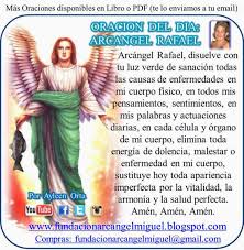 Te pido que alivies su sufrimiento. Oracion Del Arcangel Rafael Oracion De Sanacion Oracion De San Rafael Oracion A Los Arcangeles