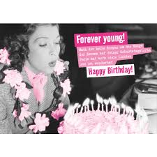 Forever Young Bild1 Herzlichen Gluckwunsch Zum Geburtstag Geburtstag Wunsche Spruche Geburtstag Lustig