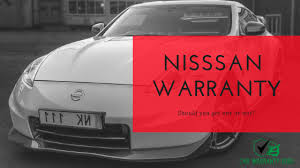 In this case, that's your car. Nissan Warranty 6 Reasons Why You Should Switch To A 3rd Party Now