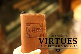 Ben Franklins Virtue Journal The Art Of Manliness