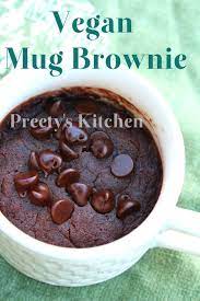 Preety S Kitchen Vegan Mug Brownie Eggless Single Serving Microwave Dessert Mug Brownie Recipes Brownie In A Mug Vegan Mug Brownie Recipe