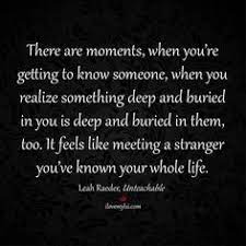 Quotes About Meeting Someone New And Liking Them