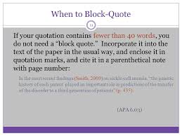 When should a block quotation be used. Apa Style Some Basic Elements Ppt Video Online Download