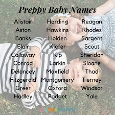 265 Preppy Baby Names Baby Names Name Inspiration Preppy Baby
