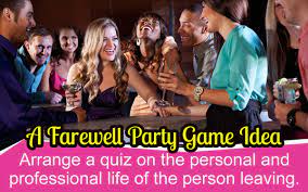 Games for farewell party these celebration video games are all farewell related and could spark discussion in addition to reason laughter. Try These Fun Loaded Games For A Incredibly Joyous Farewell Party Party Joys