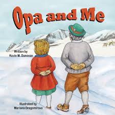 Opa and Oma Books by Kevin Donovan