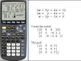 Solve a system of equations using elimination calculator. Gauss Jordan Elimination Method Ti 83 84 141 45 E Youtube