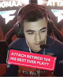 Attach's Incredible 1v4 Play Celebrates His Retirement