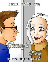 Amazon.com: Ginny's Day: Walking with the Elderly (Walk with Me Book 1)  eBook : Helmling, Lara, Koch, Katrina: Kindle Store