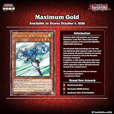 Maybe you would like to learn more about one of these? Yugioh News On Twitter ð— ð—®ð˜…ð—¶ð—ºð˜‚ð—º ð—šð—¼ð—¹ð—± Gold Yugioh Cards Are Back ð—¥ð—²ð—¹ð—²ð—®ð˜€ð—² ð——ð—®ð˜ð—² 09 10 2020