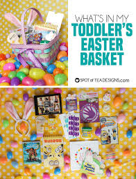 22 easter gift ideas for everyone in your family. Sneak Peek My Toddlers Easter Baskets Spot Of Tea Designs