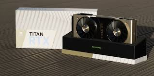 Nvidia Titan Rtx Release Date News And Features Graphic Card Nvidia Titans