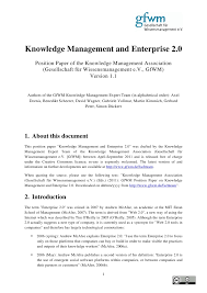 The writer did a very good job in presenting a thesis. Gfwm Position Paper Knowledge Management And Enterprise 2 0