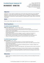 Crafting a dental assistant resume that catches the attention of hiring managers is paramount to getting the job, and livecareer is here to help you stand out from the competition. Certified Dental Assistant Resume Samples Qwikresume
