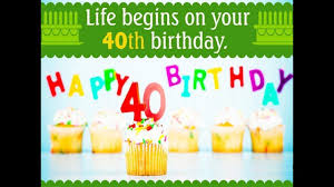 Your 40th birthday welcomes you into grand middle age—or as some like to think of it, the sweet spot. this decade doesn't have the casual immaturity of youth, nor does it have the constant dependency of old age. Happy 40th Birthday Wishes Birthday Quotes Messages Sms Greetings And Saying Youtube