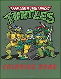 Channel turtle power through rad, new printable coloring pages. Teenage Mutant Ninja Turtles Coloring Book Coloring All Your Favorite Characters In Teenage Mutant Ninja Turtles 60 Characters From Tmnt For Raphael Michelangelo Donatello And Others Blinder Tomy Amazon Es Libros
