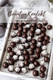Bounty Konfekt Schnelles Kokos Konfekt Mit Schokolade Cookie Und Co Pralinen Selber Machen Pralinen Selber Machen Rezept Pralinen Selber Machen Silikonform