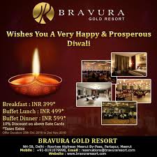Bravura Gold Resort Wishes You A Very Happy And Prosperous Diwali Enjoy 10 Off On Breakfast Buffet Lunch And Buffet Din Restaurant Flyer Resort Luxury Hotel